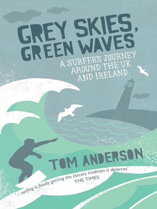 Title details for Grey Skies, Green Waves by Tom Anderson - Available